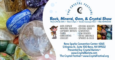 Crystal Festival - March 29th & 30th in Reno